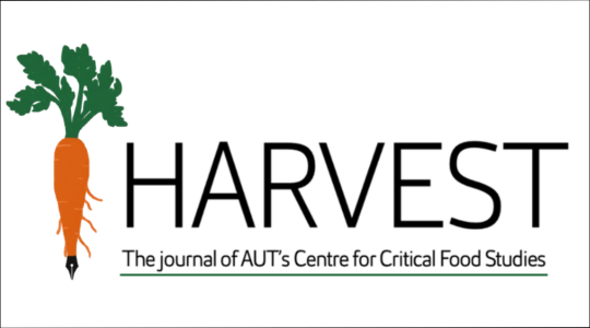 Harvest: The Journal of AUT's Centre for Critical Food Studies